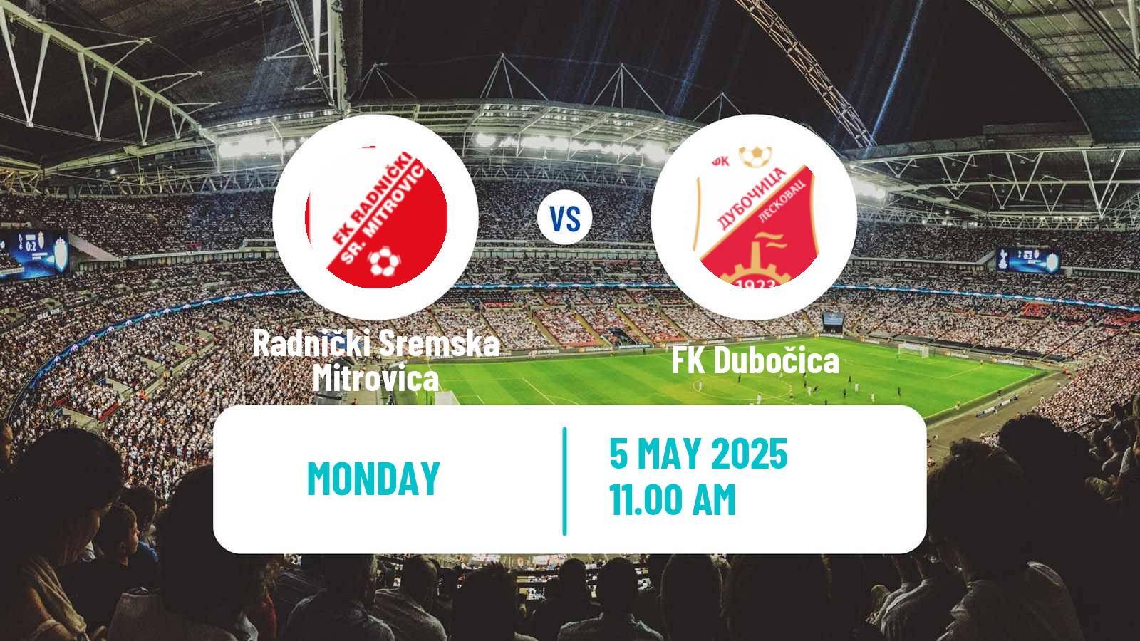 Soccer Serbian Prva Liga Radnički Sremska Mitrovica - Dubočica