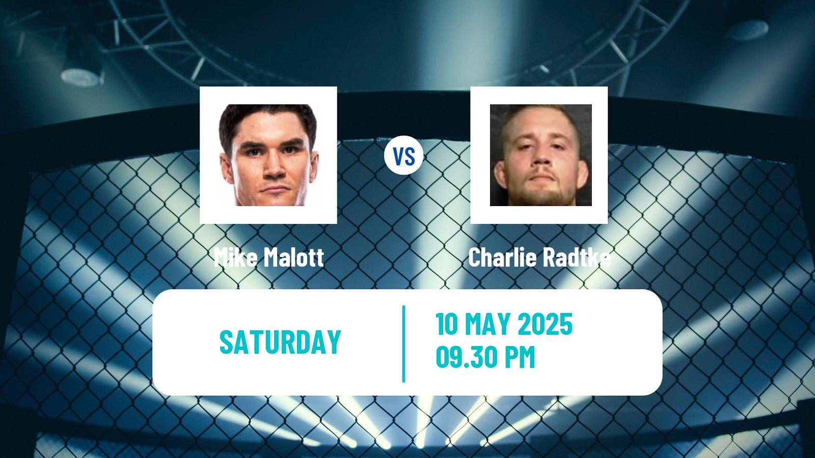 MMA Welterweight UFC Men Mike Malott - Charlie Radtke