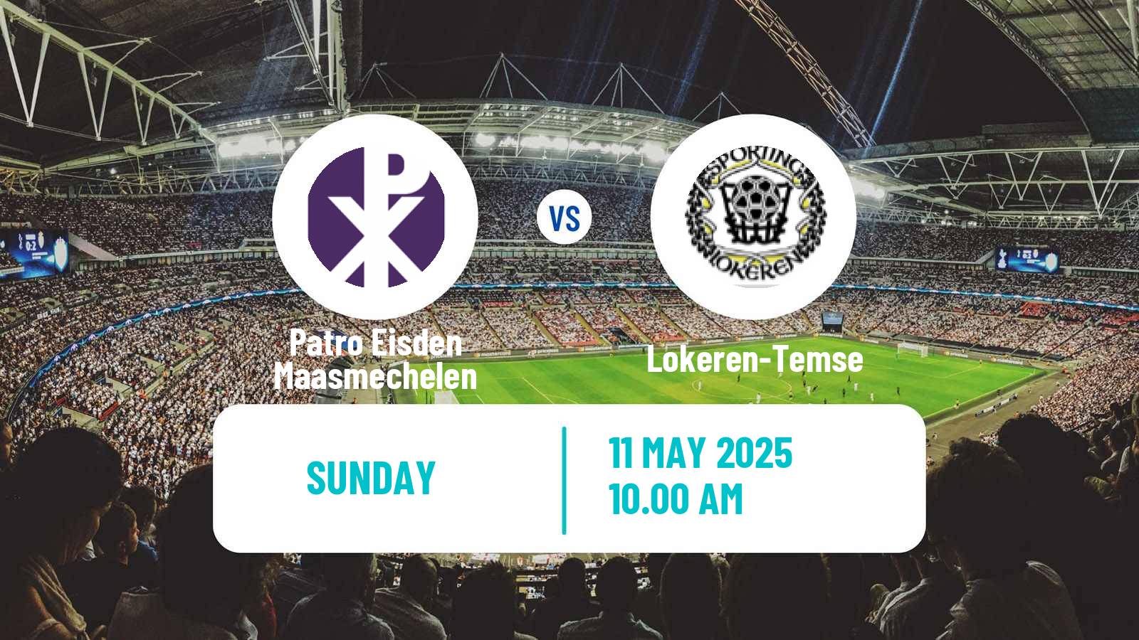 Soccer Belgian Jupiler Pro League Patro Eisden Maasmechelen - Lokeren-Temse