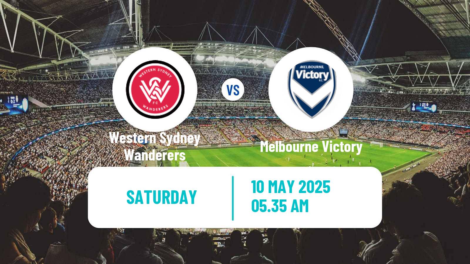Soccer Australian A-League Western Sydney Wanderers - Melbourne Victory