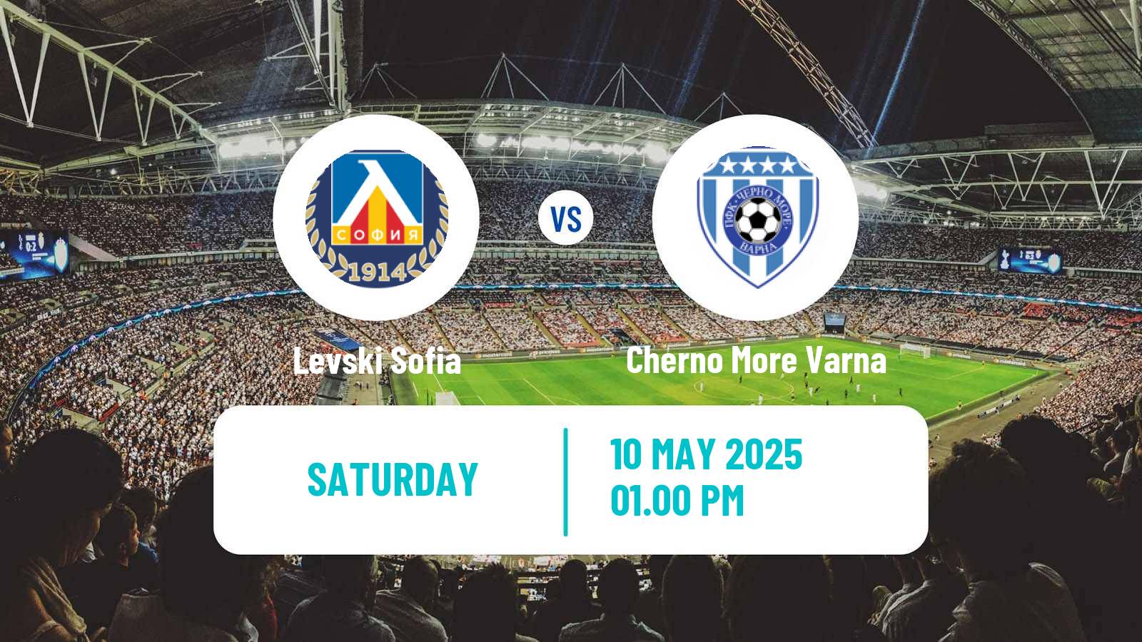 Soccer Bulgarian Parva Liga Levski Sofia - Cherno More Varna