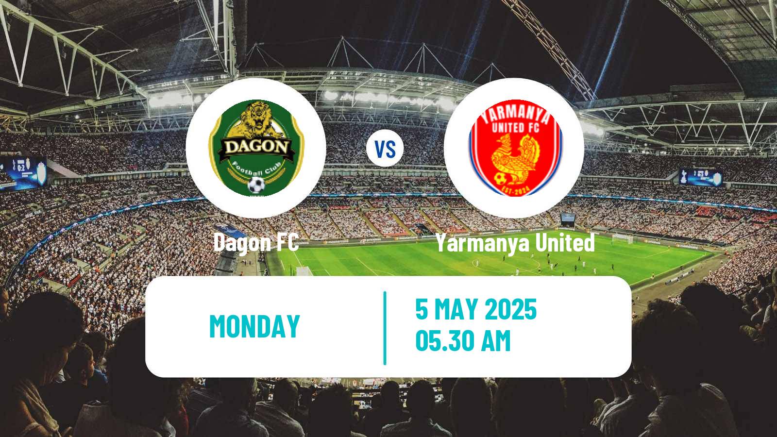 Soccer Myanmar MNL League Cup Dagon - Yarmanya United