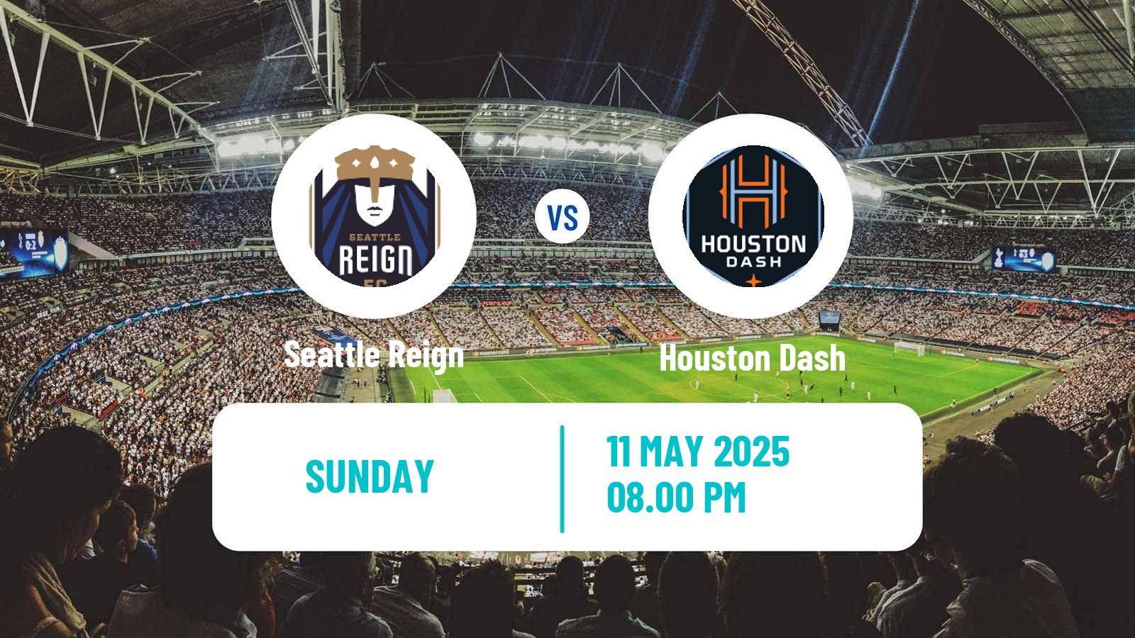 Soccer NWSL Seattle Reign - Houston Dash