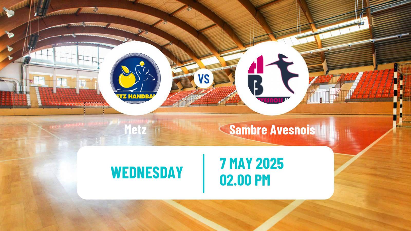 Handball French Division 1 Handball Women Metz - Sambre Avesnois