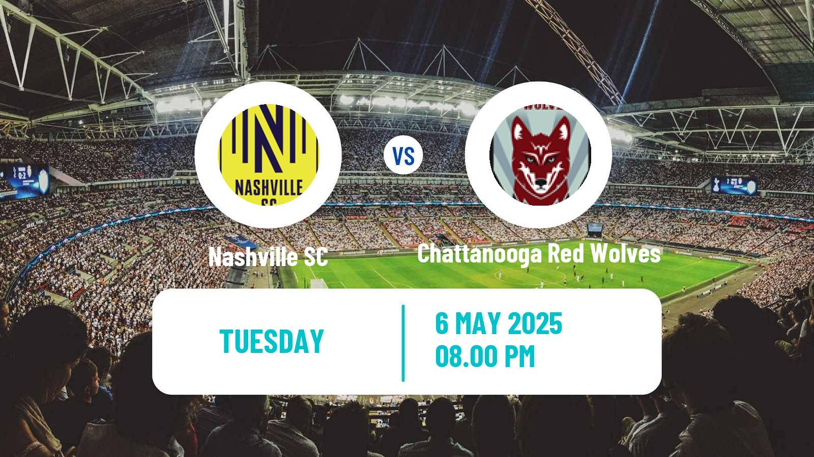 Soccer US Open Cup Nashville SC - Chattanooga Red Wolves