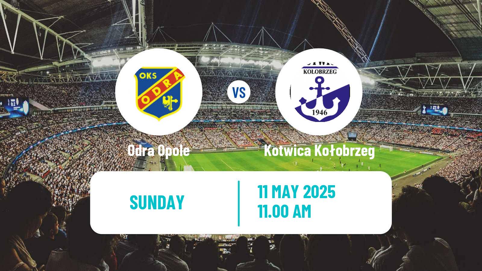 Soccer Polish Division 1 Odra Opole - Kotwica Kołobrzeg