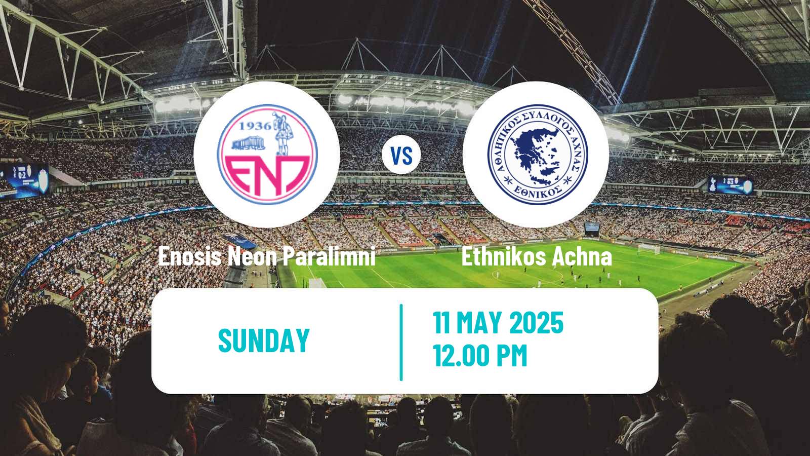 Soccer Cypriot First Division Enosis Neon Paralimni - Ethnikos Achna