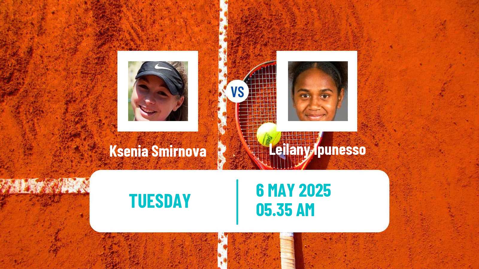Tennis ITF W15 Monastir 51 Women 2025 Ksenia Smirnova - Leilany Ipunesso