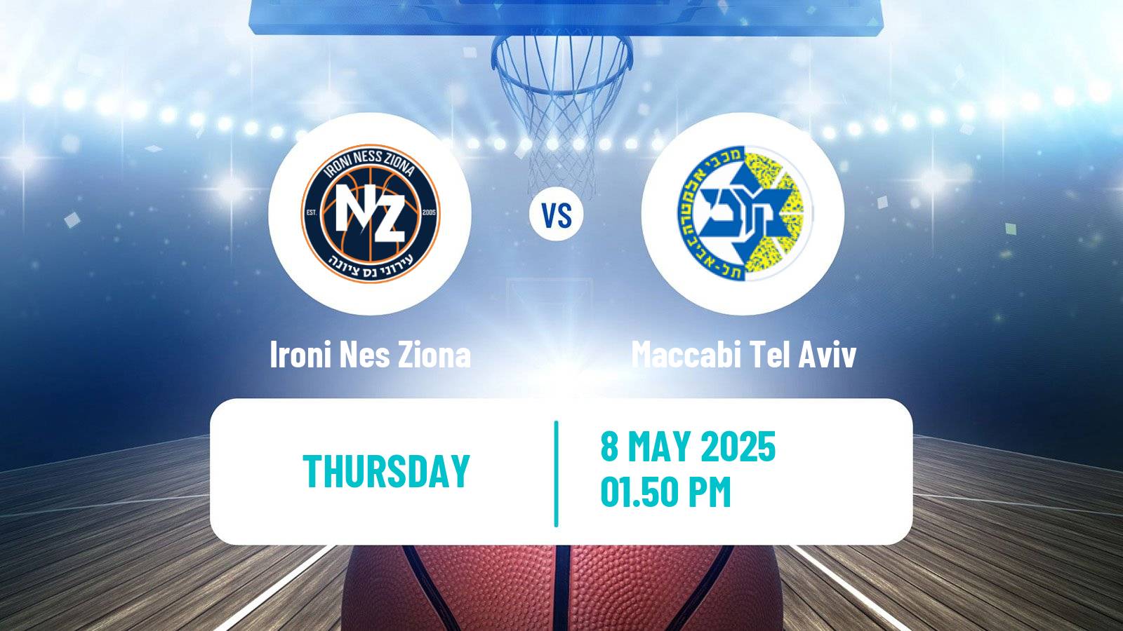 Basketball Israeli Basketball Super League Ironi Nes Ziona - Maccabi Tel Aviv