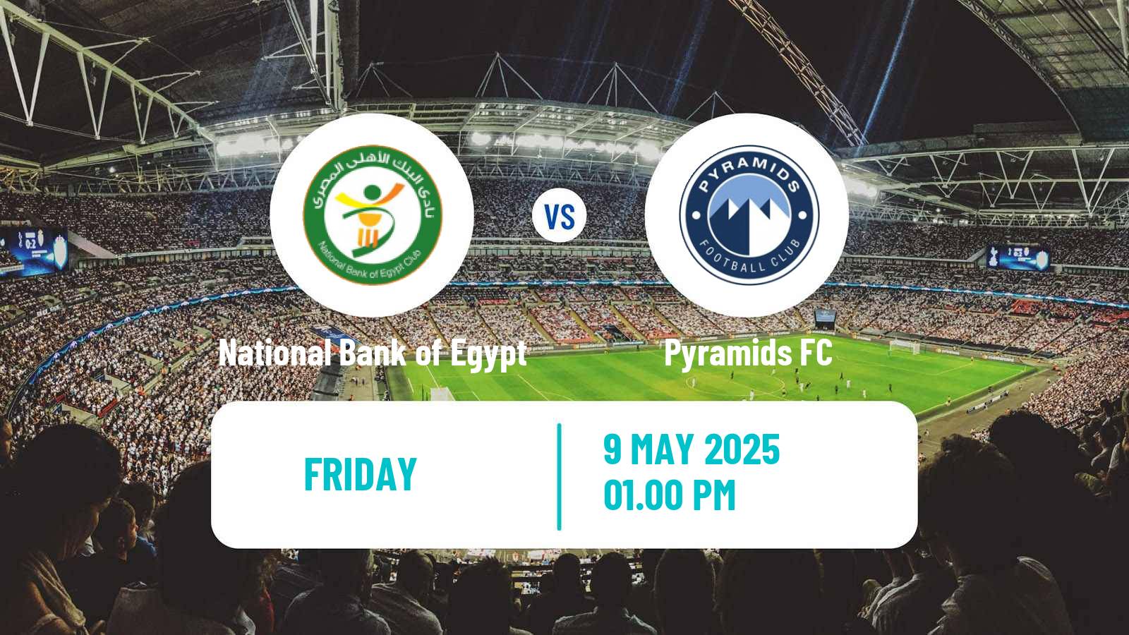 Soccer Egyptian Premier League National Bank of Egypt - Pyramids