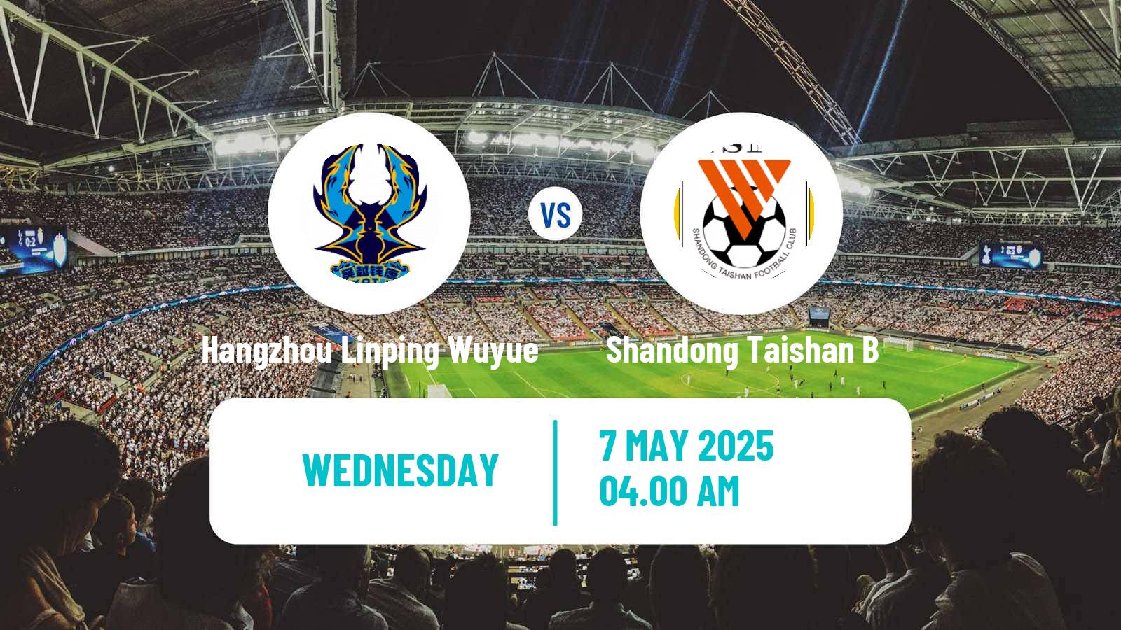 Soccer Chinese Yi League Hangzhou Linping Wuyue - Shandong Taishan B