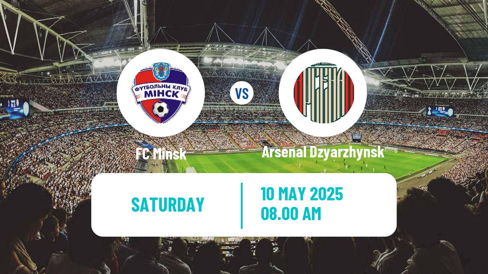 Soccer Belarusian Vysshaya Liga Minsk - Arsenal Dzyarzhynsk