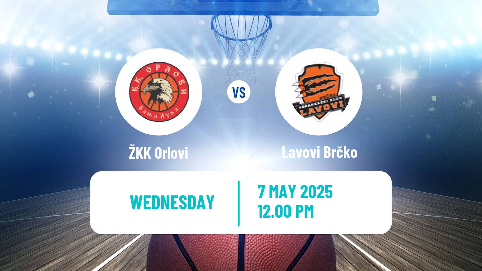 Basketball Bosnian Prvenstvo Basketball Women Orlovi - Lavovi Brčko