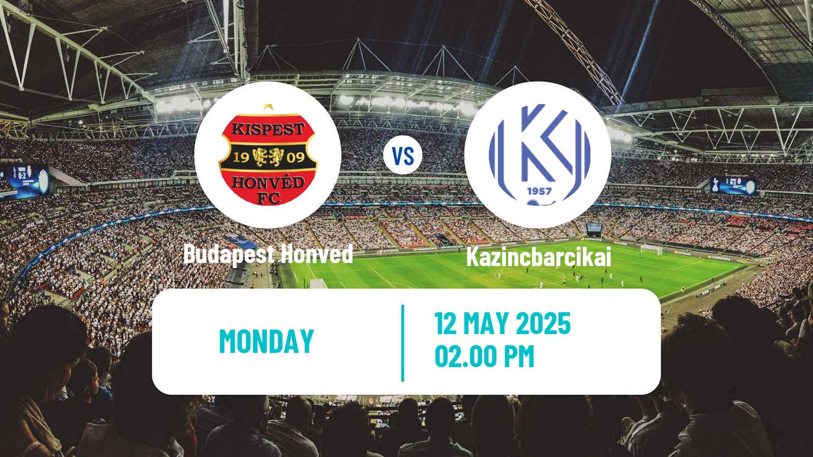 Soccer Hungarian NB II Budapest Honved - Kazincbarcikai