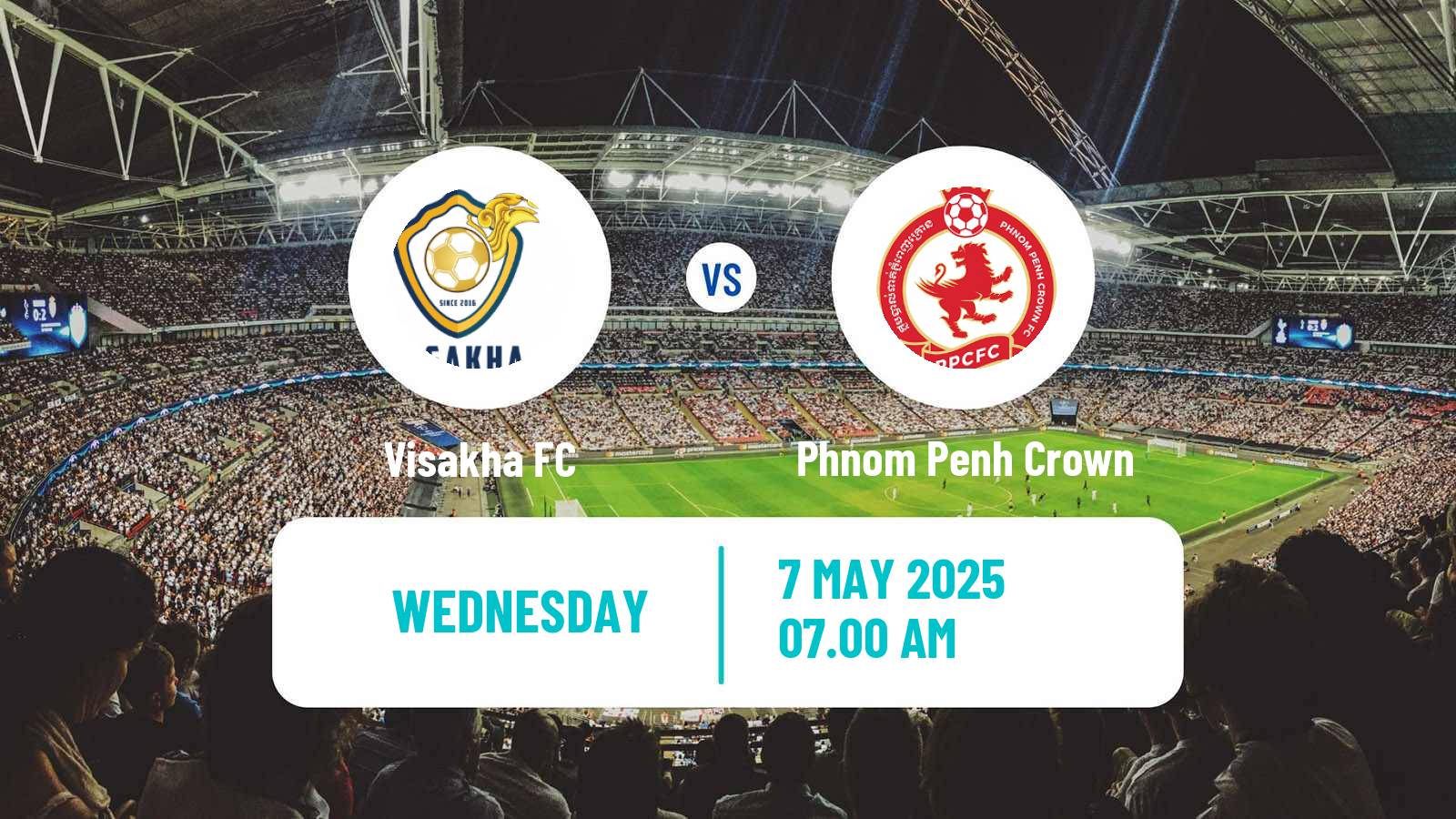 Soccer Cambodian Hun Sen Cup Visakha - Phnom Penh Crown