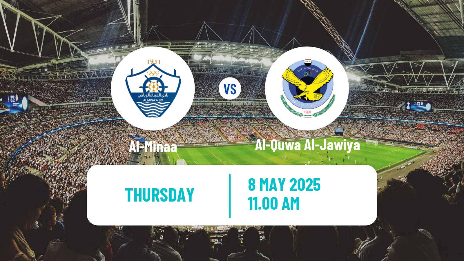 Soccer Iraqi Premier League Al-Minaa - Al-Quwa Al-Jawiya