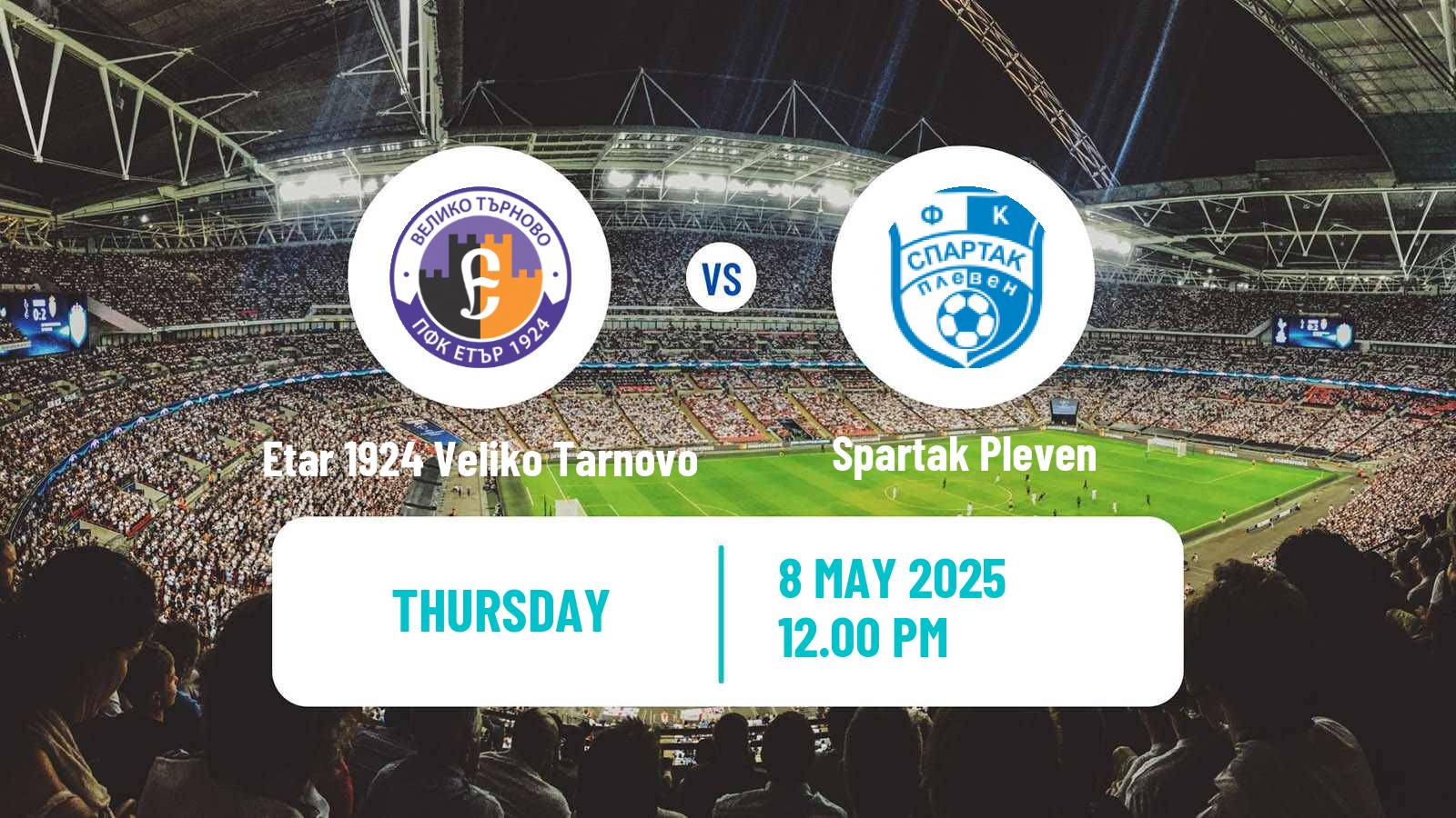Soccer Bulgarian Vtora Liga Etar 1924 Veliko Tarnovo - Spartak Pleven