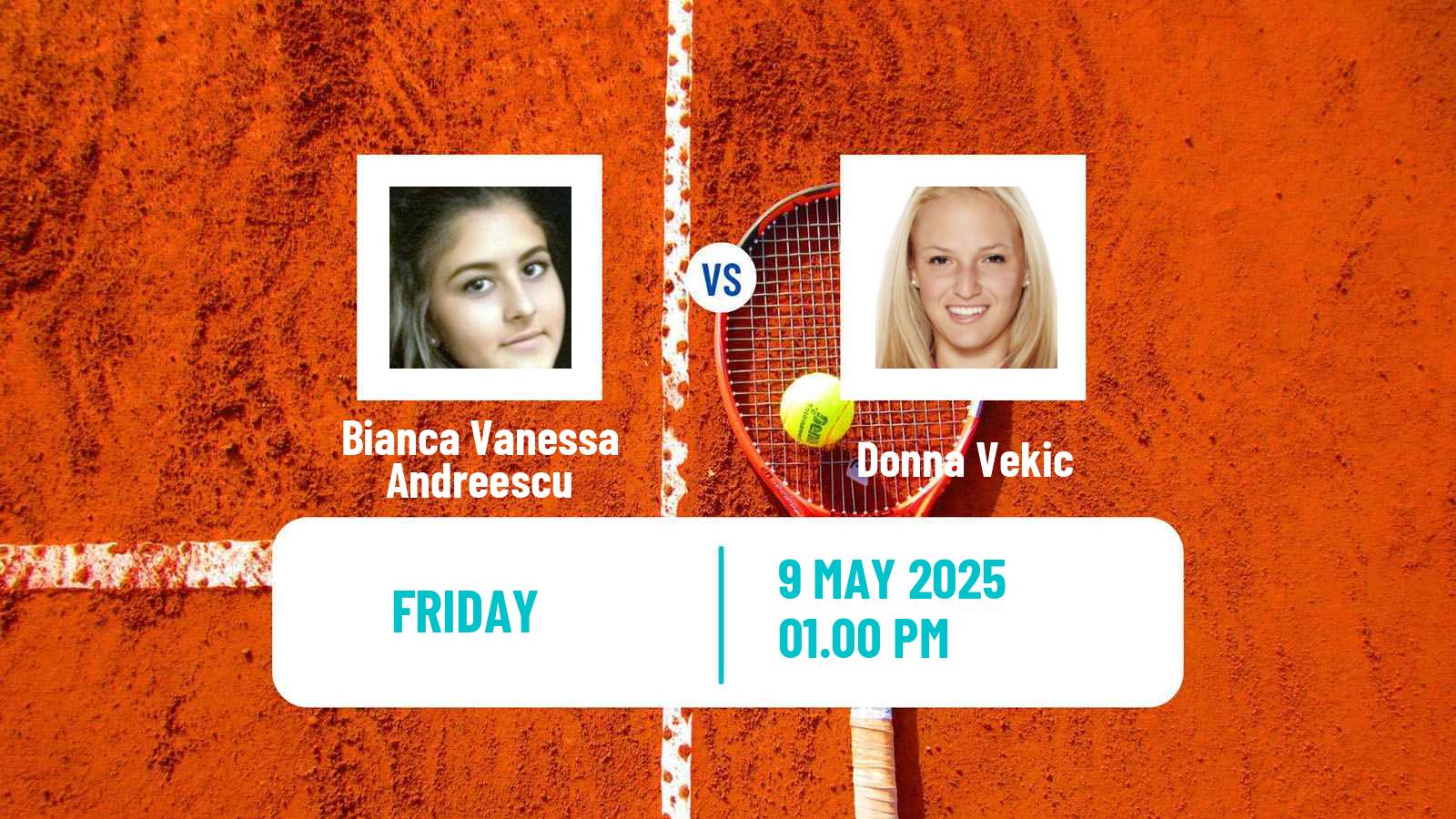 Tennis WTA Roma Bianca Vanessa Andreescu - Donna Vekic