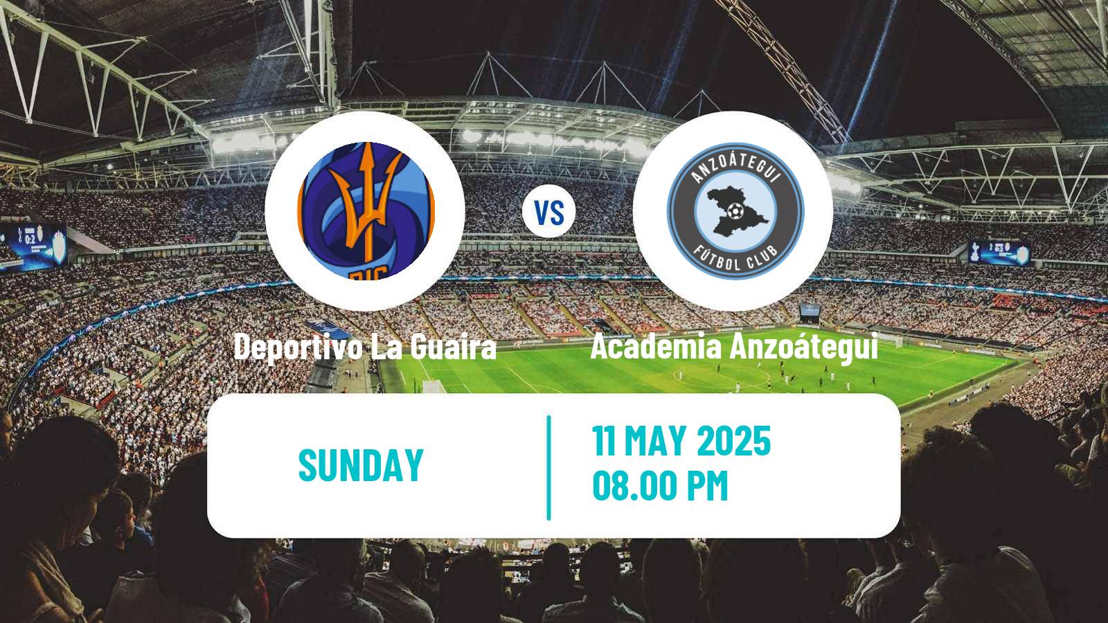 Soccer Venezuelan Primera Division Deportivo La Guaira - Academia Anzoátegui