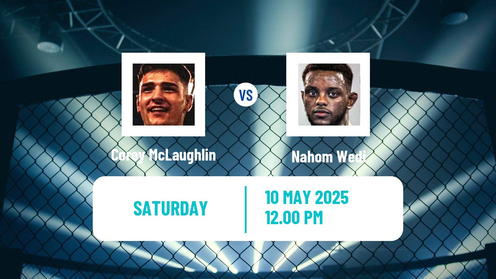 MMA Featherweight Pfl Europe Men Corey McLaughlin - Nahom Wedi