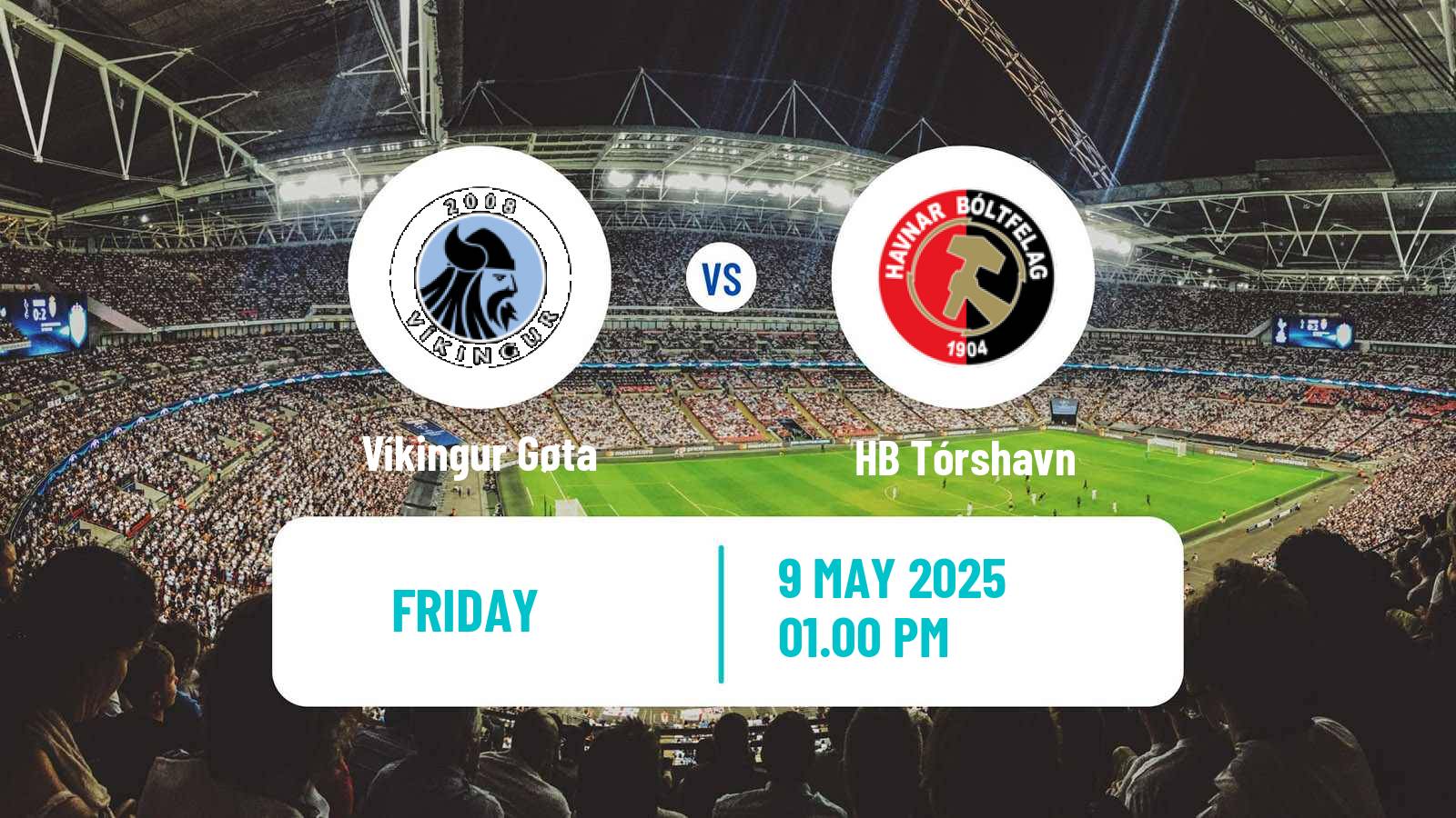 Soccer Faroe Islands Premier League Víkingur Gøta - HB Tórshavn