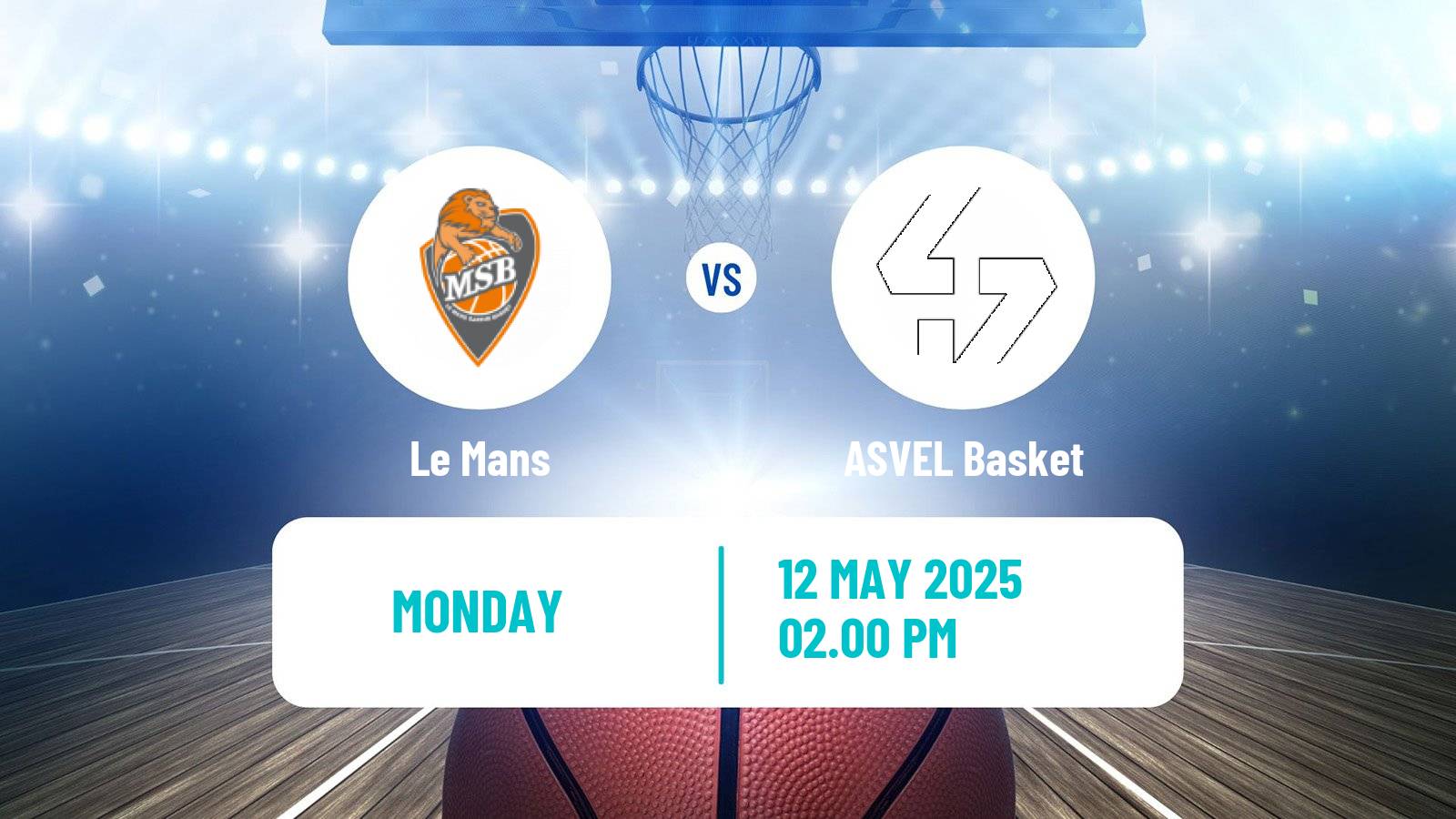 Basketball French LNB Le Mans - ASVEL Basket