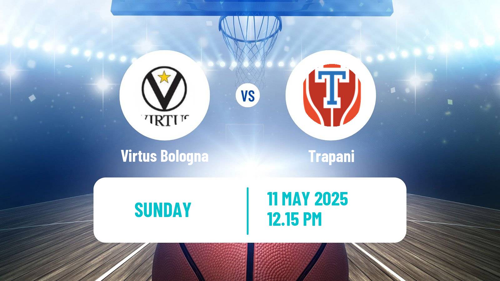 Basketball Italian Lega A Basketball Virtus Bologna - Trapani