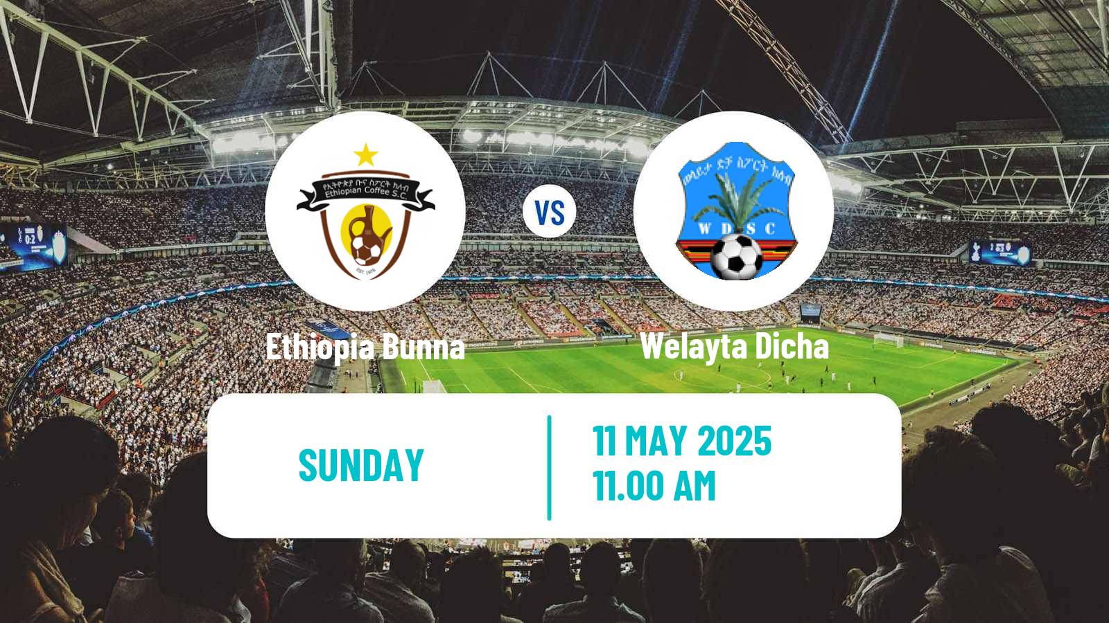 Soccer Ethiopian Premier League Ethiopia Bunna - Welayta Dicha