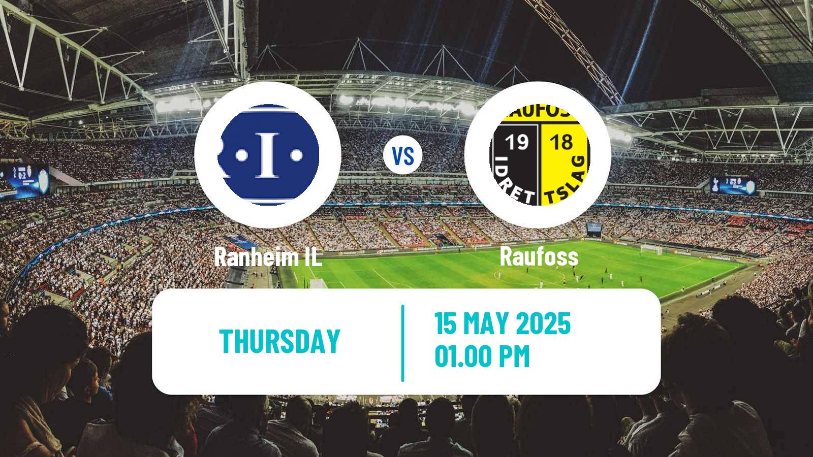 Soccer Norwegian Adeccoligaen Ranheim - Raufoss