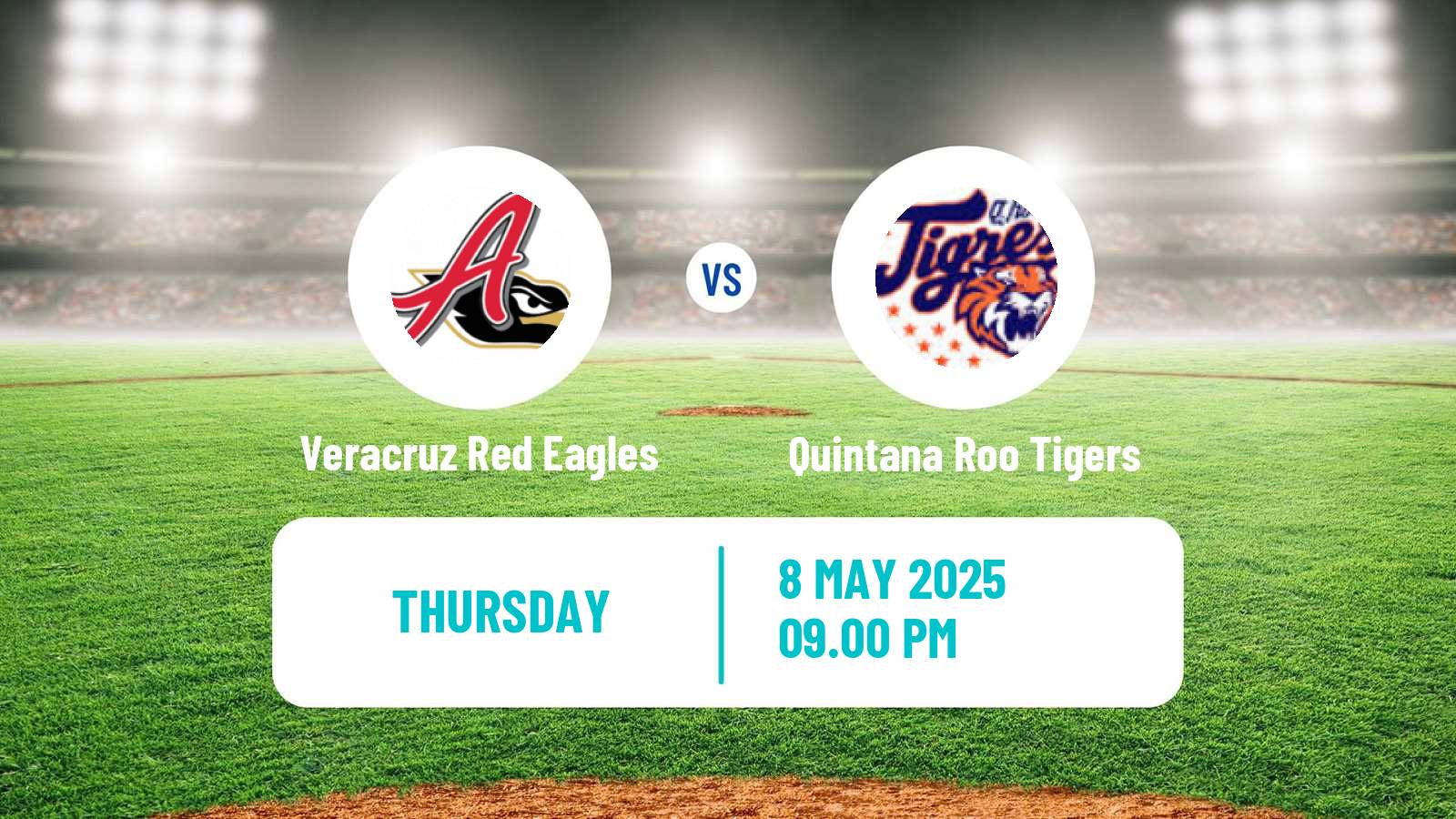 Baseball LMB Veracruz Red Eagles - Quintana Roo Tigers