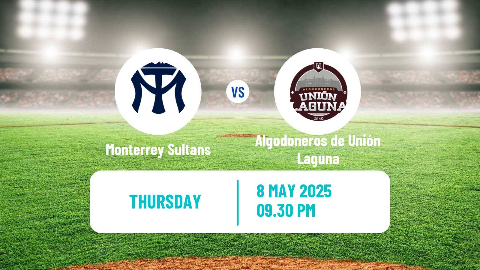 Baseball LMB Monterrey Sultans - Algodoneros de Unión Laguna