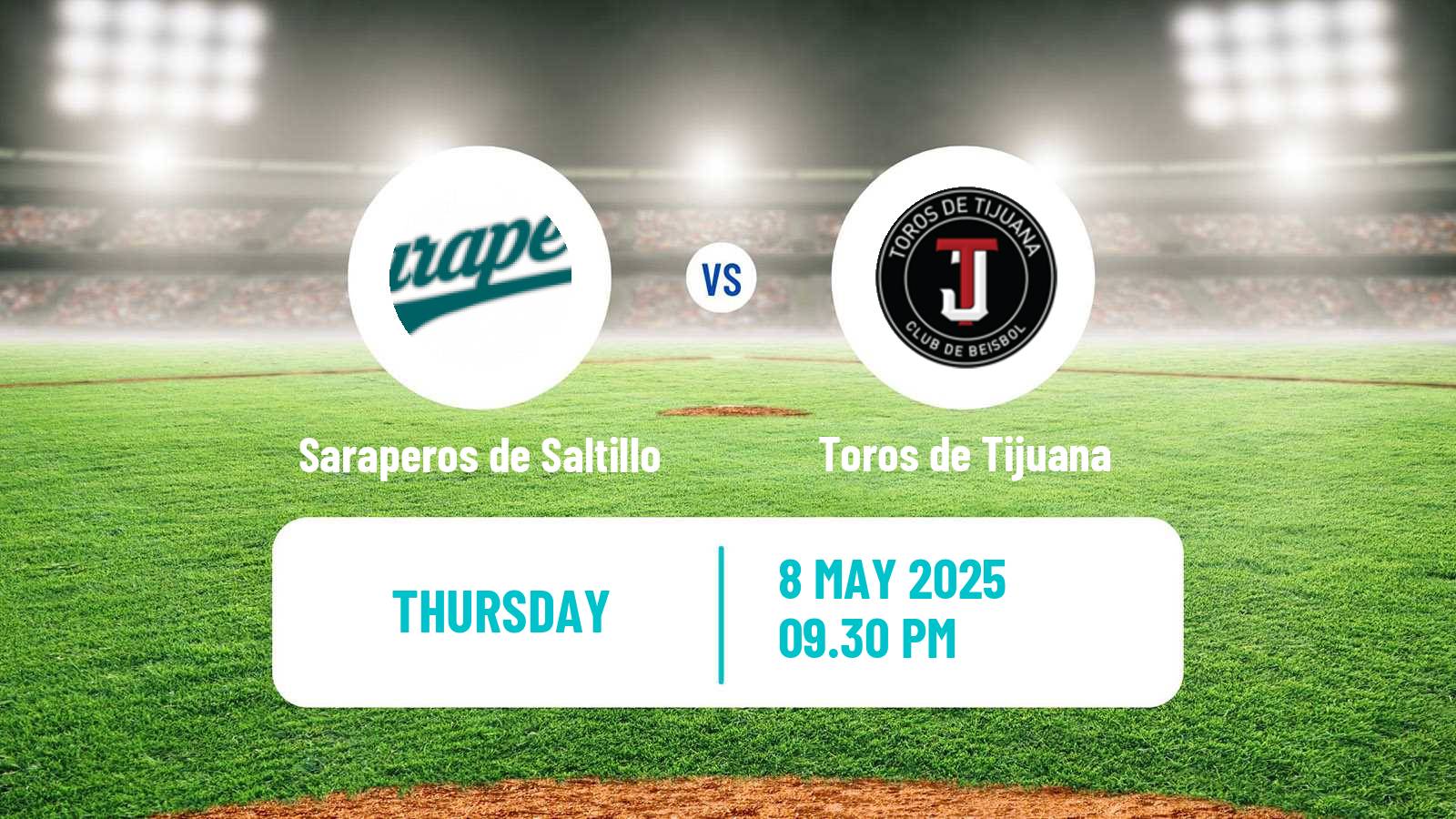 Baseball LMB Saraperos de Saltillo - Toros de Tijuana