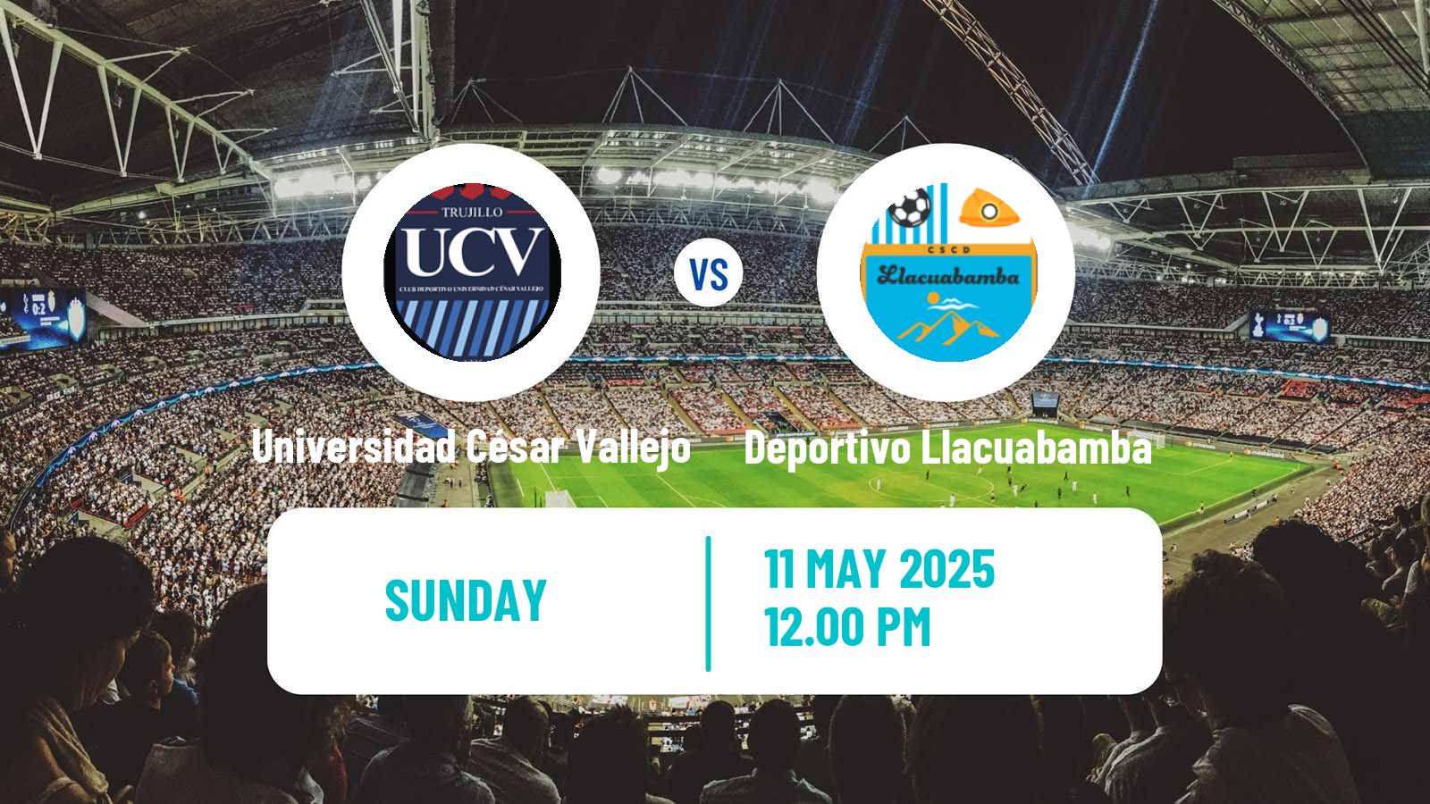 Soccer Peruvian Liga 2 Universidad César Vallejo - Deportivo Llacuabamba