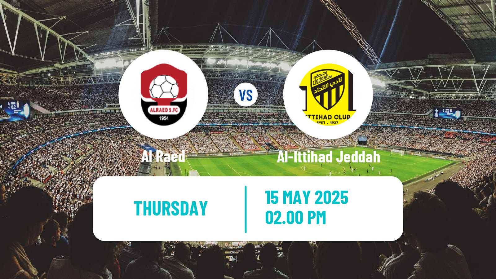 Soccer Saudi Professional League Al Raed - Al-Ittihad Jeddah