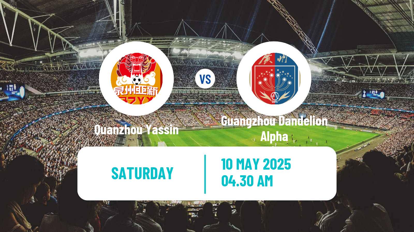 Soccer Chinese Yi League Quanzhou Yassin - Guangzhou Dandelion Alpha