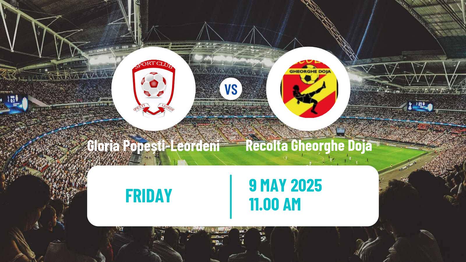 Soccer Romanian Liga 3 - Seria 3 Gloria Popești-Leordeni - Recolta Gheorghe Doja