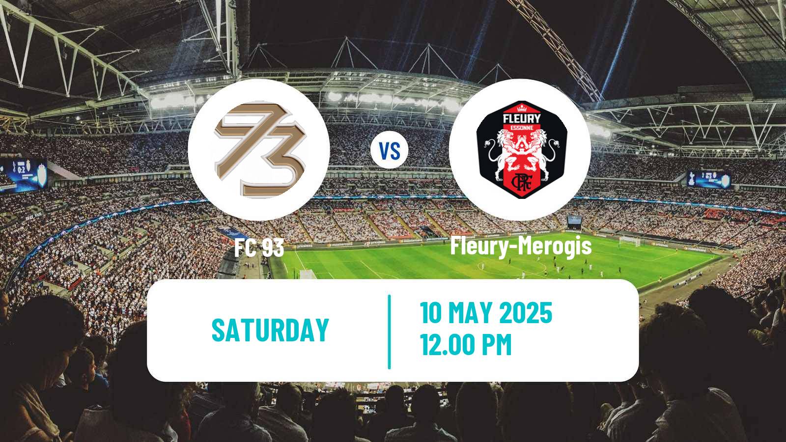 Soccer French National 2 - Group C FC 93 - Fleury-Merogis