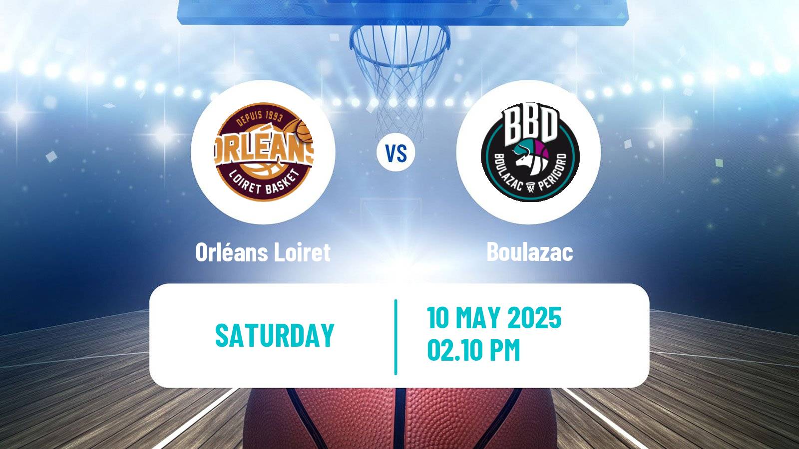 Basketball French LNB Pro B Orléans Loiret - Boulazac