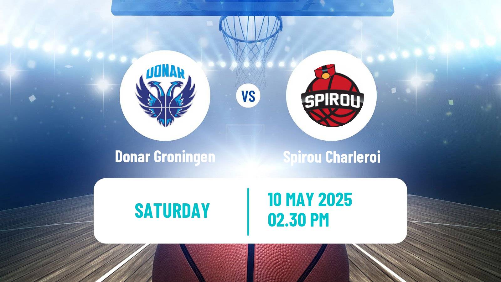 Basketball BNXT League Donar Groningen - Spirou Charleroi