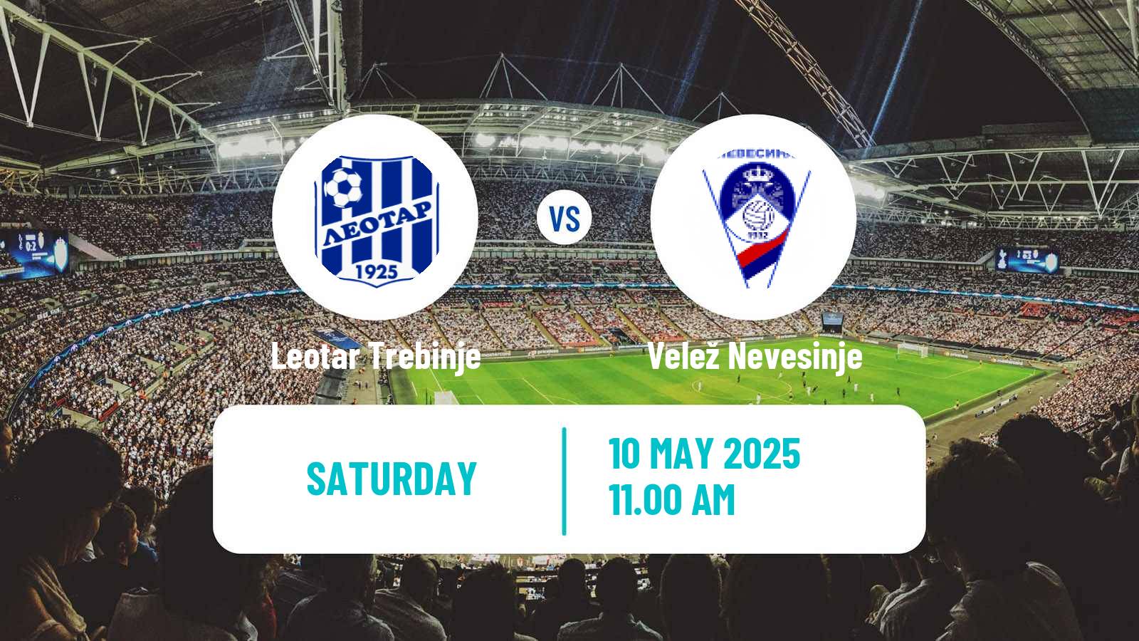 Soccer Bosnian Prva Liga RS Leotar Trebinje - Velež Nevesinje