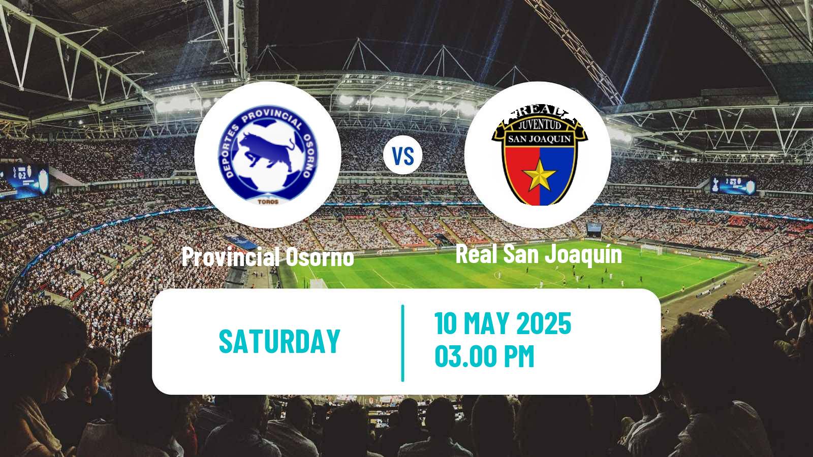 Soccer Chilean Segunda Division Provincial Osorno - Real San Joaquín