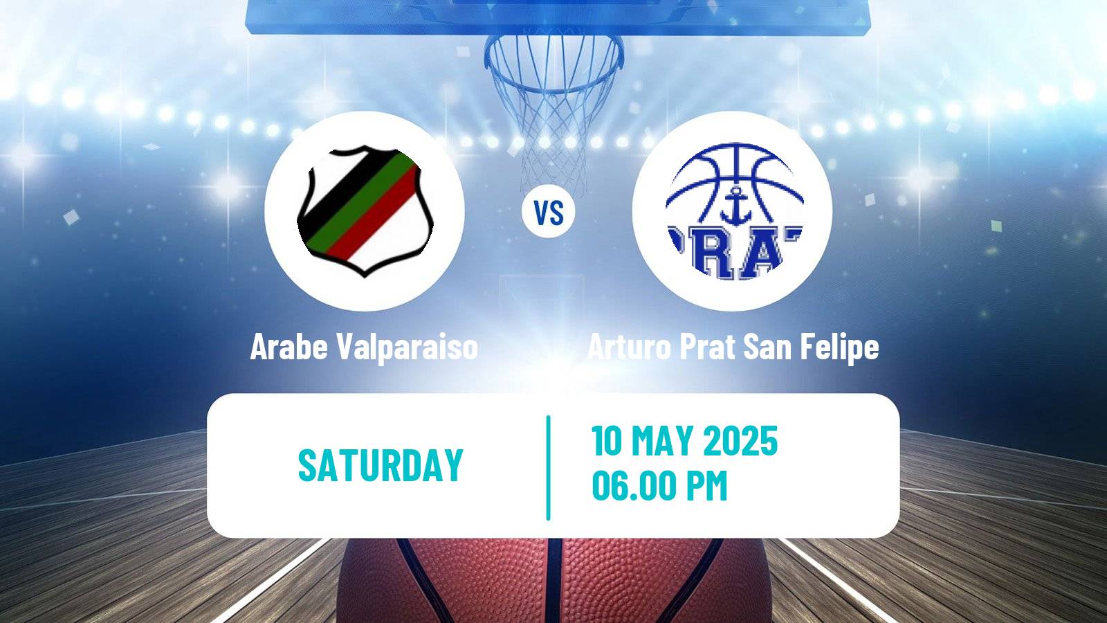 Basketball Chilean LNB 2 Arabe Valparaiso - Arturo Prat San Felipe