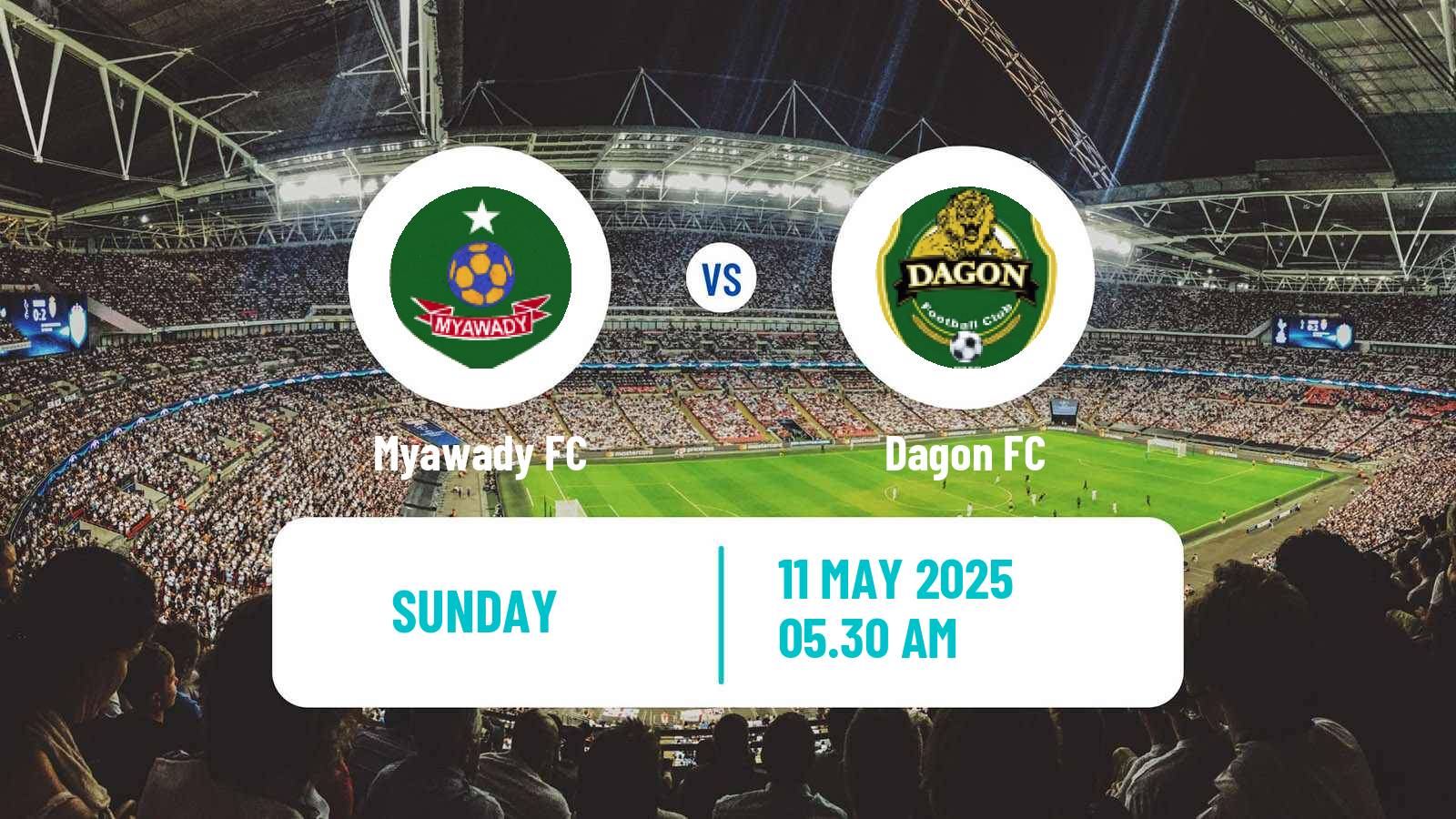 Soccer Myanmar MNL League Cup Myawady - Dagon