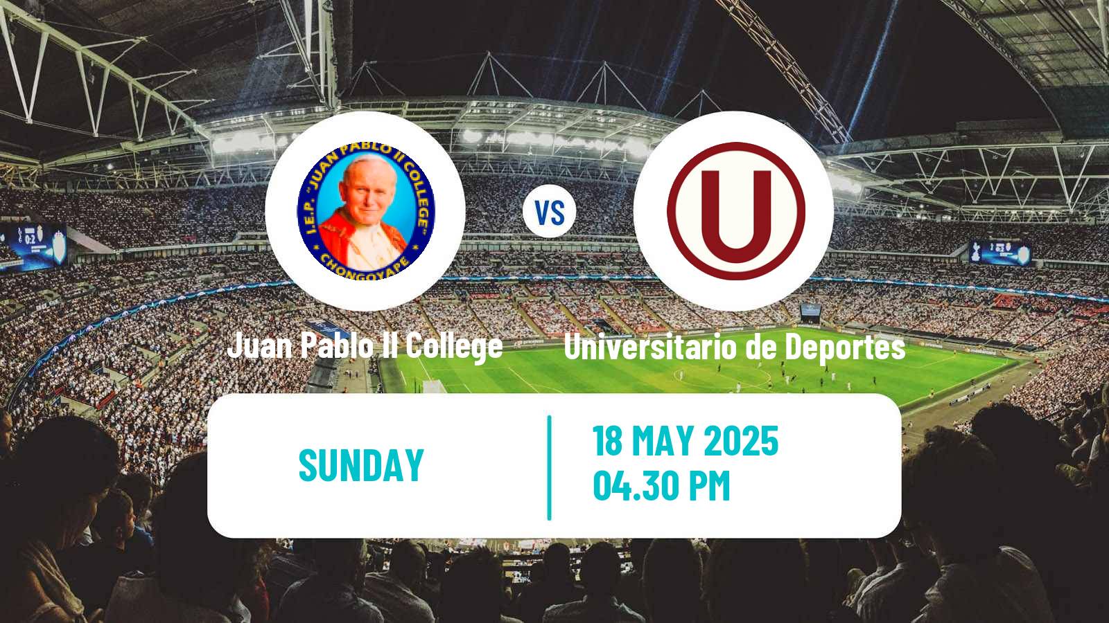 Soccer Peruvian Liga 1 Juan Pablo II College - Universitario de Deportes