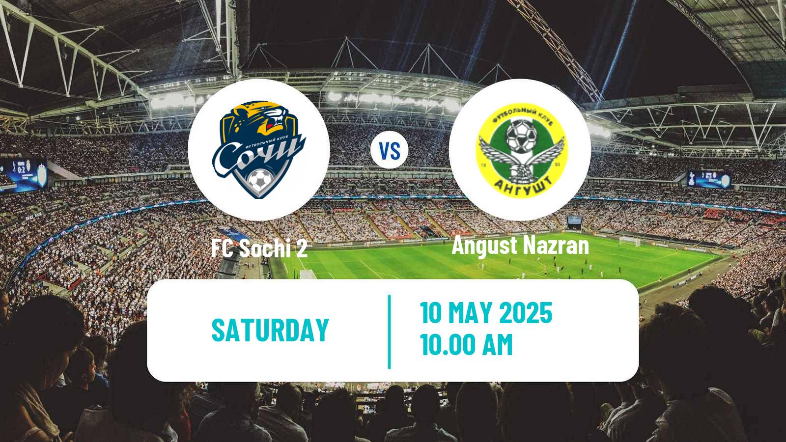 Soccer FNL 2 Division B Group 1 Sochi 2 - Angust Nazran