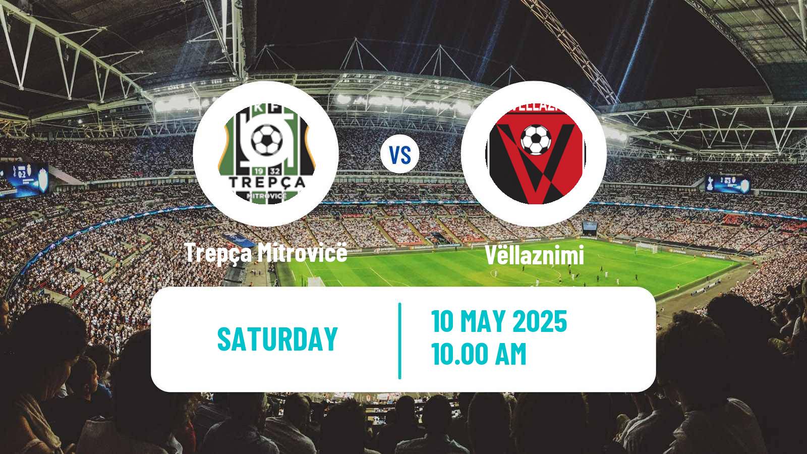Soccer Kosovo Liga e Pare Trepça Mitrovicë - Vëllaznimi