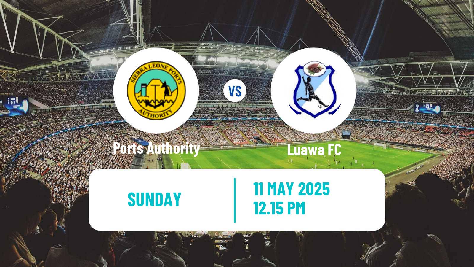Soccer Sierra Leone Premier League Ports Authority - Luawa