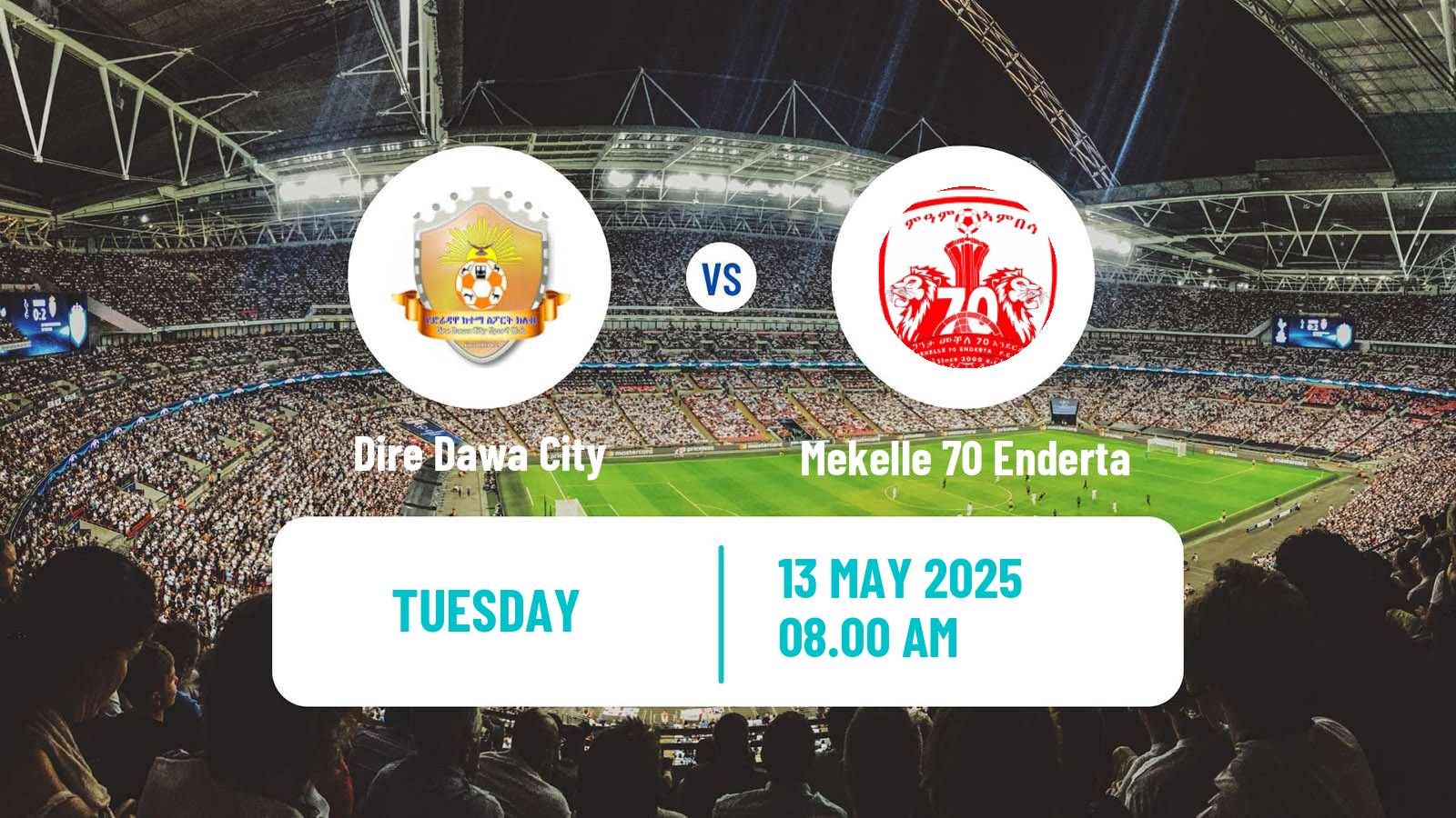 Soccer Ethiopian Premier League Dire Dawa City - Mekelle 70 Enderta