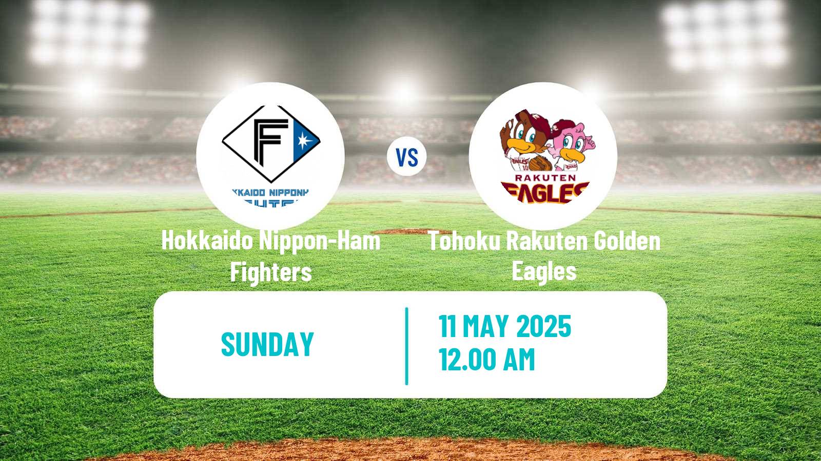 Baseball NPB Hokkaido Nippon-Ham Fighters - Tohoku Rakuten Golden Eagles