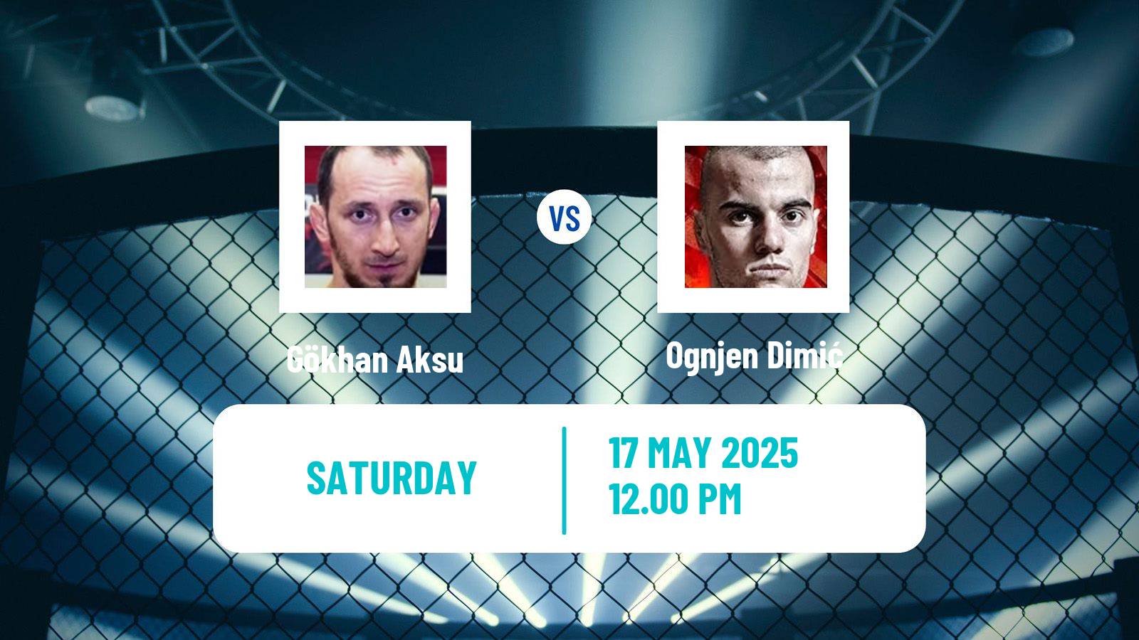 MMA Catchweight Oktagon Men Gökhan Aksu - Ognjen Dimić